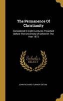 The Permanence Of Christianity