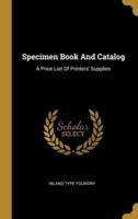 Specimen Book And Catalog