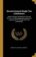 Second Annual Single Tax Conference