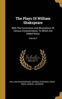 The Plays Of William Shakspeare
