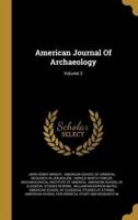 American Journal Of Archaeology; Volume 2