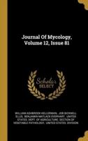 Journal Of Mycology, Volume 12, Issue 81