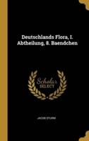 Deutschlands Flora, I. Abtheilung, 8. Baendchen