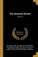 The Quarterly Review; Volume 70