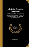 Christian Creeds & Confessions
