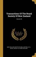 Transactions Of The Royal Society Of New Zealand; Volume 40