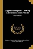 Suggested Programs Of Study In Business Administration
