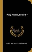 Dairy Bulletin, Issues 1-7