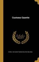 Customs Gazette