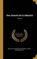 Don Quixote De La Mancha; Volume 2