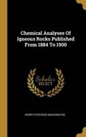 Chemical Analyses Of Igneous Rocks Published From 1884 To 1900