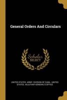 General Orders And Circulars