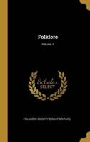 Folklore; Volume 1
