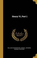 Henry Vi, Part 1