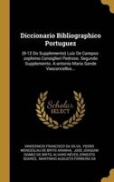 Diccionario Bibliographico Portuguez