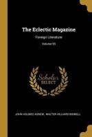 The Eclectic Magazine