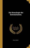 Die Homologie Der Extremitaeten.