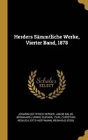 Herders Sämmtliche Werke, Vierter Band, 1878