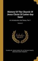 History Of The Church Of Jesus Christ Of Latter-Day Saint