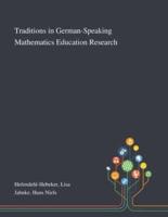 Traditions in German-Speaking Mathematics Education Research