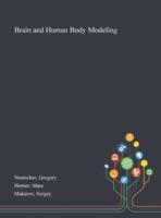 Brain and Human Body Modeling