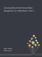 Assessing Recent Soil Erosion Rates Through the Use of Beryllium-7 (Be-7)