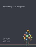 Transforming Lives and Systems