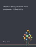 Crosswind Stability of Vehicles Under Nonstationary Wind Excitation