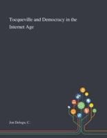 Tocqueville and Democracy in the Internet Age