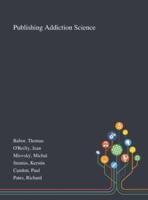 Publishing Addiction Science