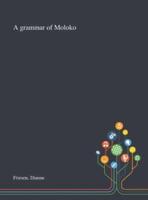 A Grammar of Moloko