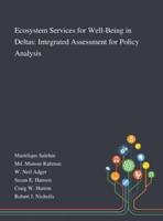 Ecosystem Services for Well-Being in Deltas: Integrated Assessment for Policy Analysis
