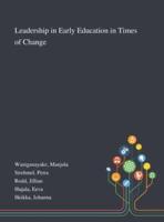 Leadership in Early Education in Times of Change