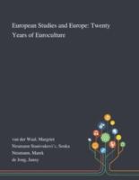 European Studies and Europe: Twenty Years of Euroculture