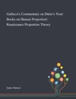 Gallucci's Commentary on Dürer's 'Four Books on Human Proportion': Renaissance Proportion Theory