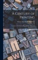 A Century of Printing