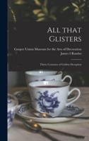 All That Glisters; Thirty Centuries of Golden Deception