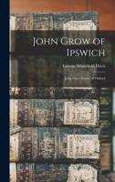 John Grow of Ipswich