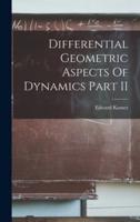 Differential Geometric Aspects Of Dynamics Part II