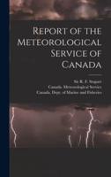 Report of the Meteorological Service of Canada [Microform]