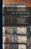 Vital Statistics of Seymour, Conn.; 3-4