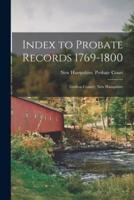 Index to Probate Records 1769-1800