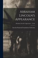 Abraham Lincoln's Appearance; Abraham Lincoln's Appearance - Teeth