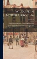 Wildlife in North Carolina; Vols. 22-23