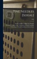 Pine Needles [Serial]; 1951