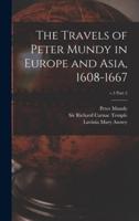 The Travels of Peter Mundy in Europe and Asia, 1608-1667; V.3 Part 2
