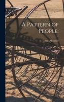 A Pattern of People;