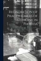 Registration of Practitioners of Medicine in Florida; 1933