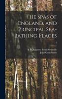 The Spas of England, and Principal Sea-Bathing Places; 3