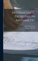 Intermediate Problems in Arithmetic